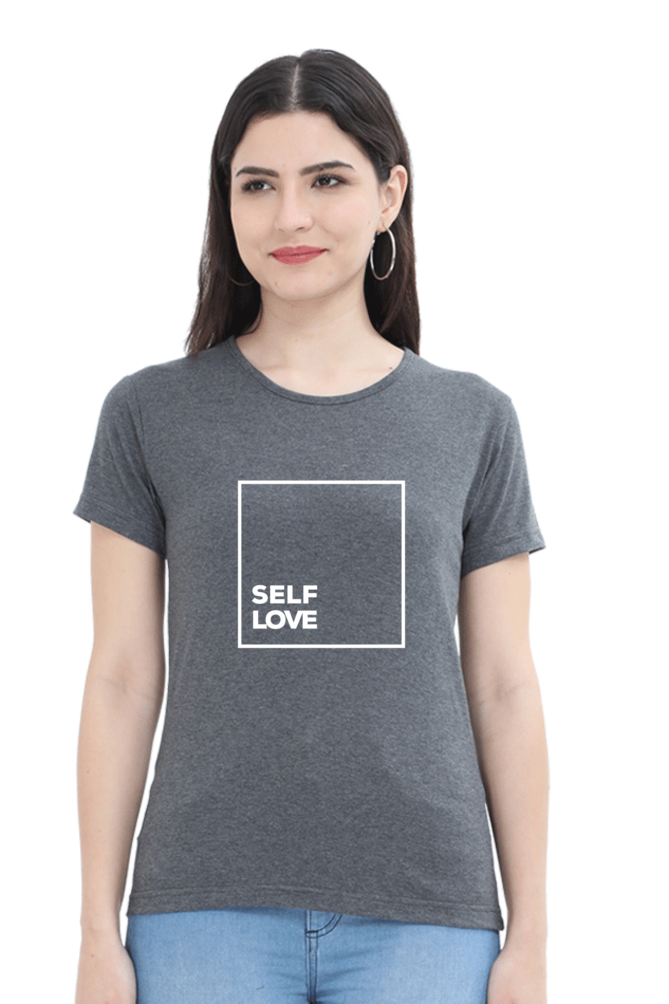Self Love Round Neck T-Shirt